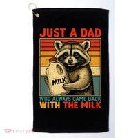 Just A Dad Who Always Came Back With The Milk - Fathers Day  Golf Towel thumb 0