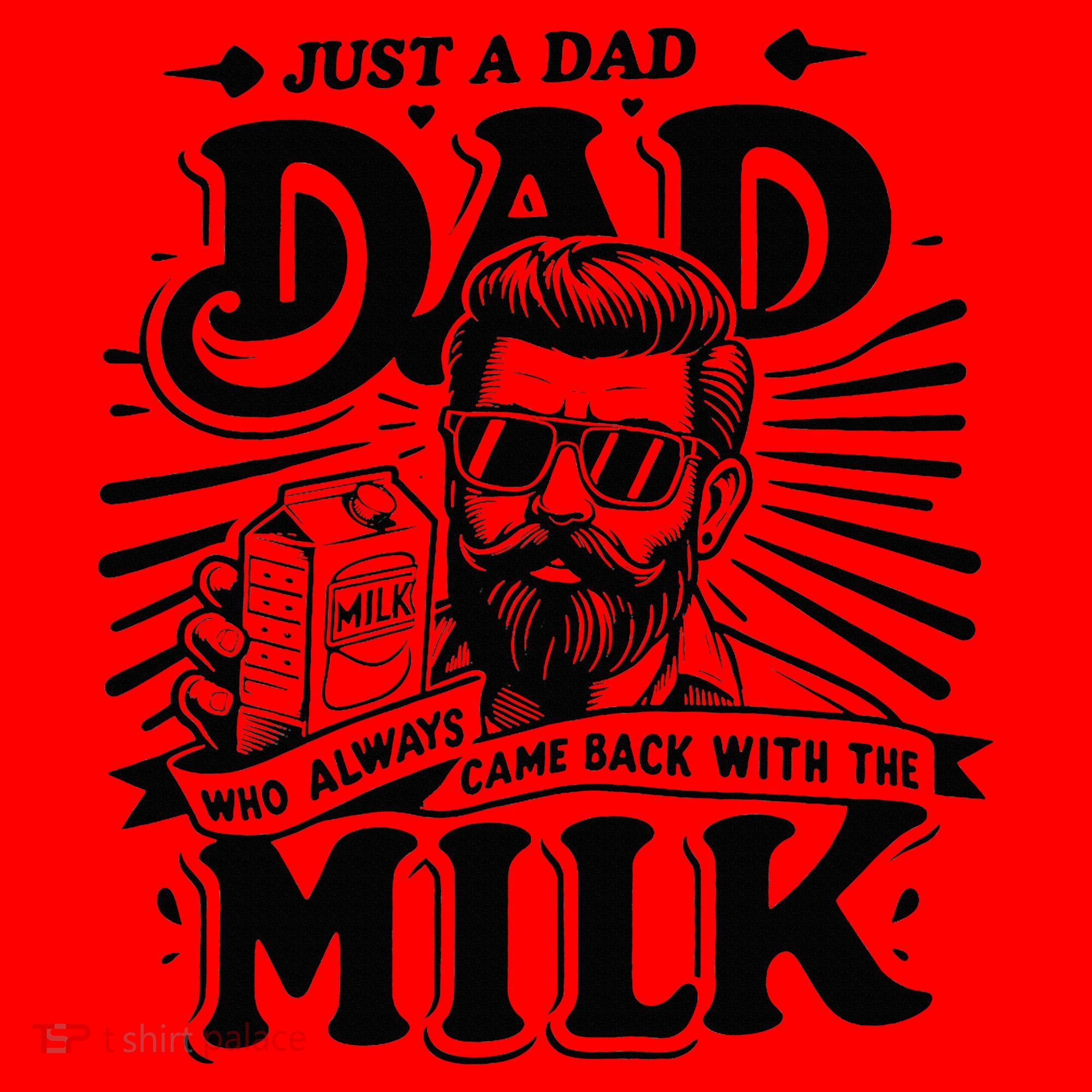 Just A Dad Who Always Came Back With The Milk Funny Father Santa Hat