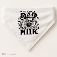 Just A Dad Who Always Came Back With The Milk Funny Father USA-Made Doggie Bandana thumb 0