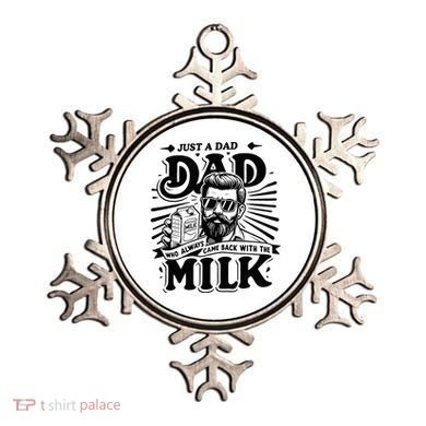 Just A Dad Who Always Came Back With The Milk Funny Father Ornament