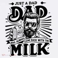 Just A Dad Who Always Came Back With The Milk Funny Father Women's Tank Top thumb 5