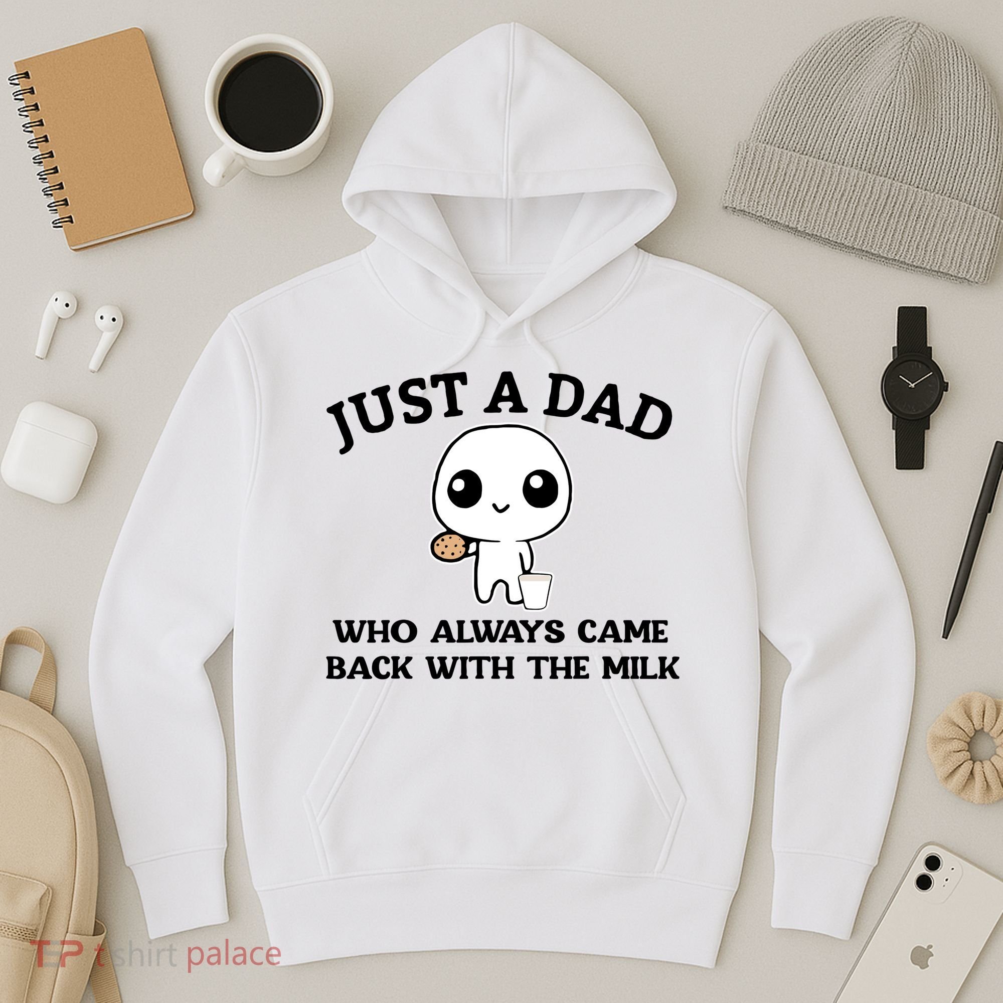 Just A Dad Who Always Came Back With The Milk Hoodie