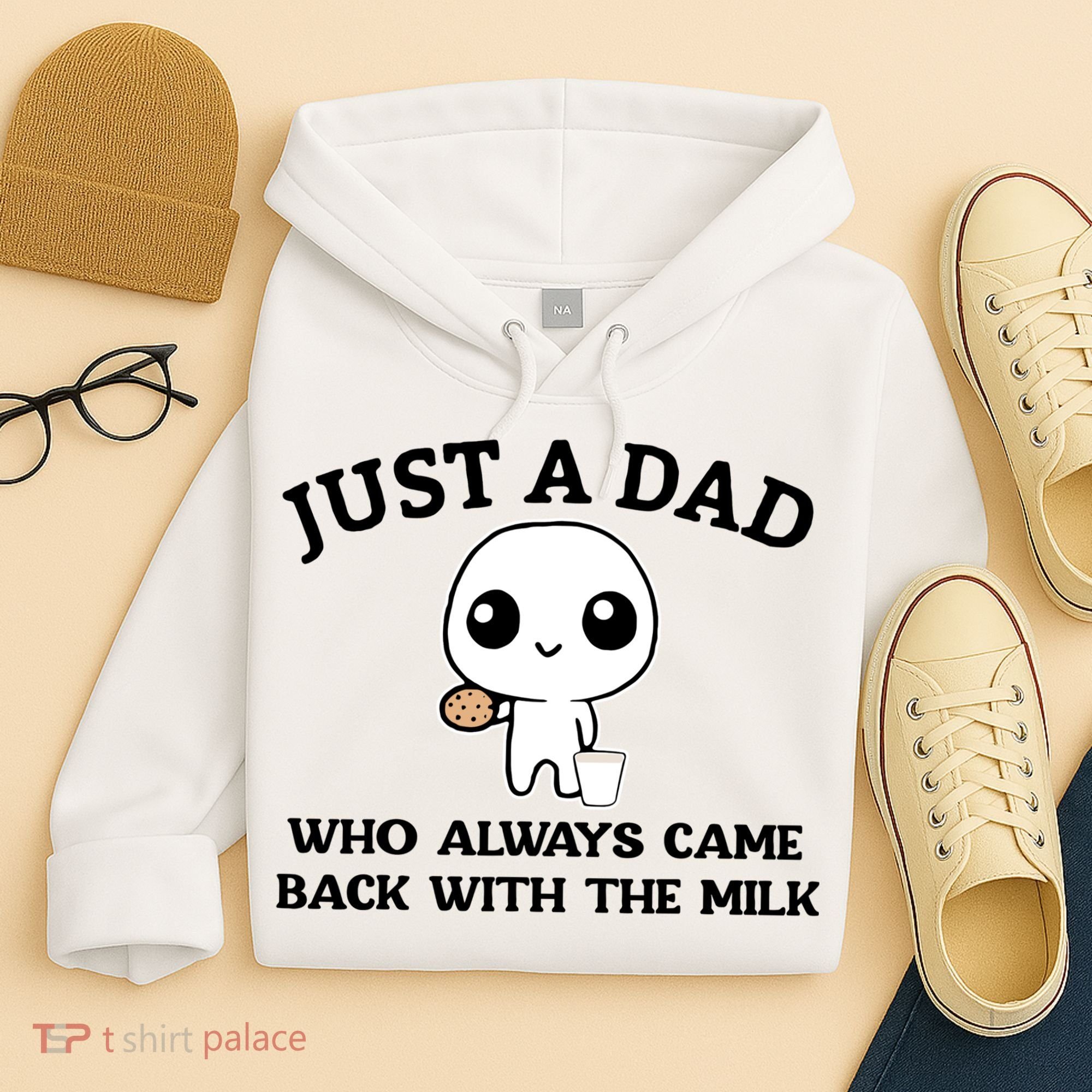 Just A Dad Who Always Came Back With The Milk Hoodie