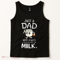 Just A Dad Who Always Came Back With The Milk Tank Top thumb 2