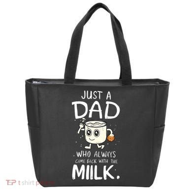 Just A Dad Who Always Came Back With The Milk Tote Bag