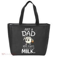 Just A Dad Who Always Came Back With The Milk Tote Bag thumb 0
