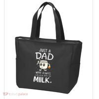 Just A Dad Who Always Came Back With The Milk Tote Bag thumb 3