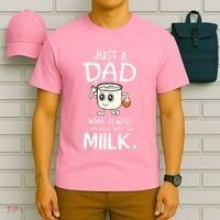 Just A Dad Who Always Came Back With The Milk T-Shirt thumb 6
