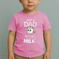 Just A Dad Who Always Came Back With The Milk Toddler T-Shirt thumb 2