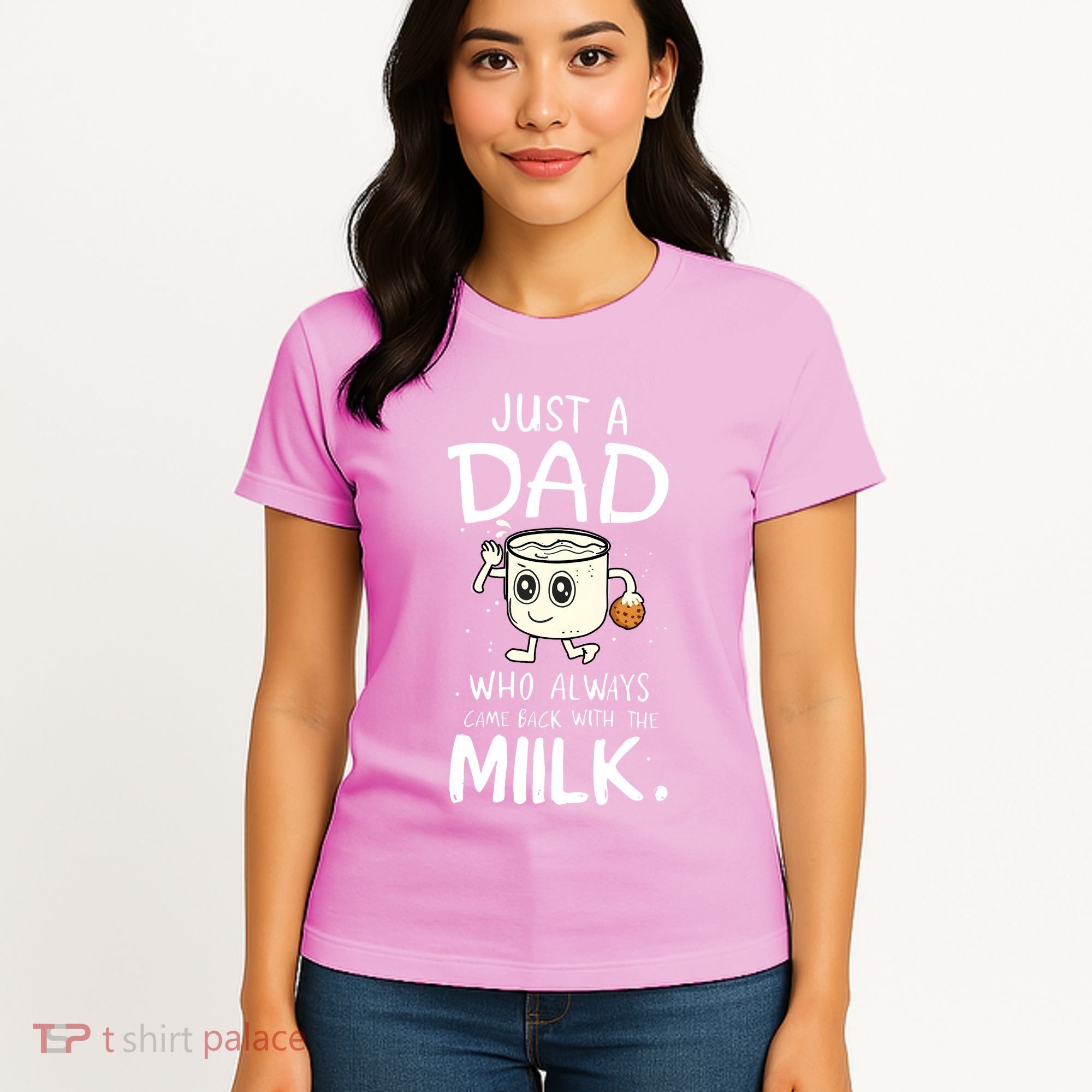 Just A Dad Who Always Came Back With The Milk Women's T-Shirt
