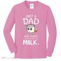 Just A Dad Who Always Came Back With The Milk Kids Long Sleeve Shirt thumb 0