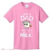 Just A Dad Who Always Came Back With The Milk Kids T-Shirt thumb 0
