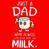Just A Dad Who Always Came Back With The Milk Santa Hat thumb 1