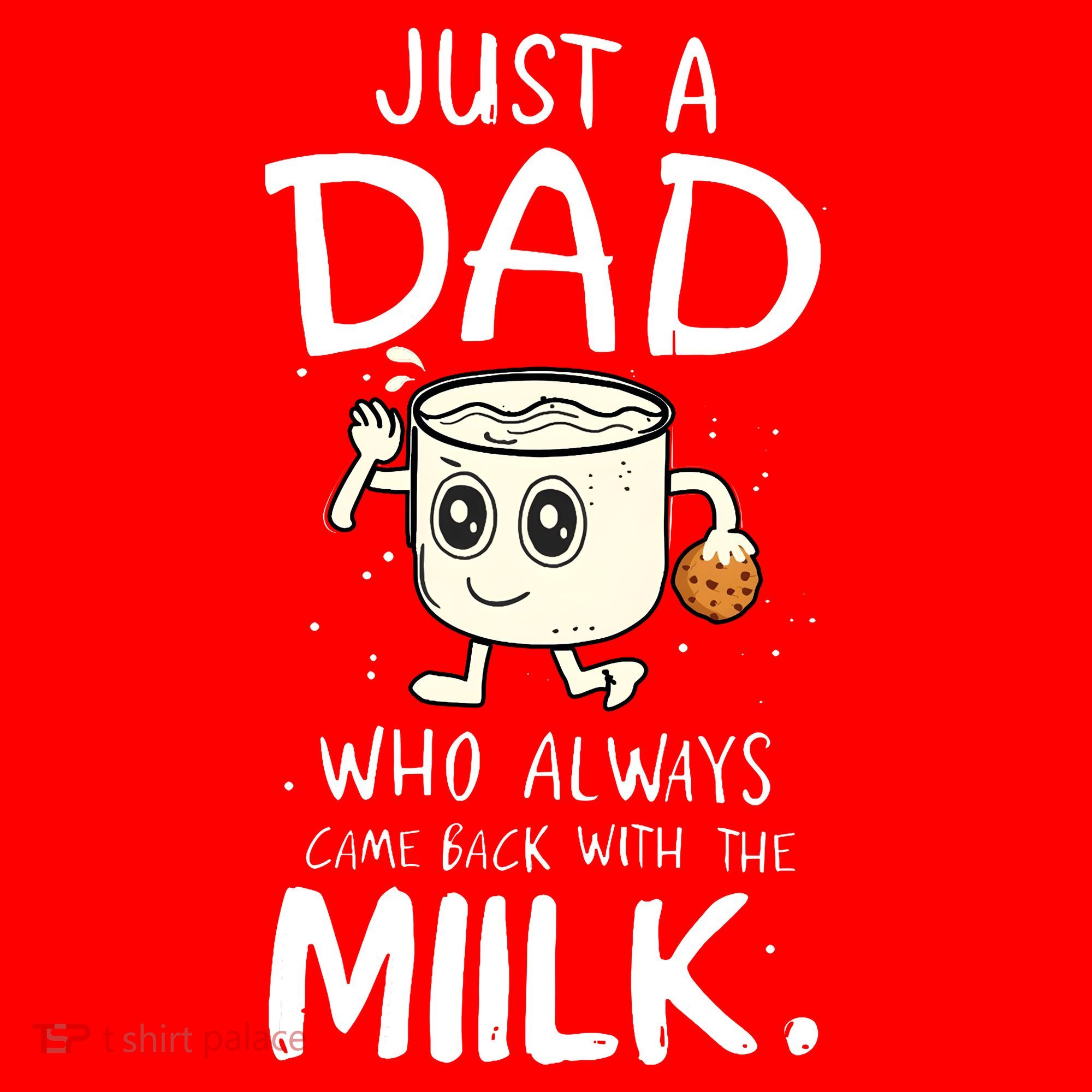 Just A Dad Who Always Came Back With The Milk Santa Hat