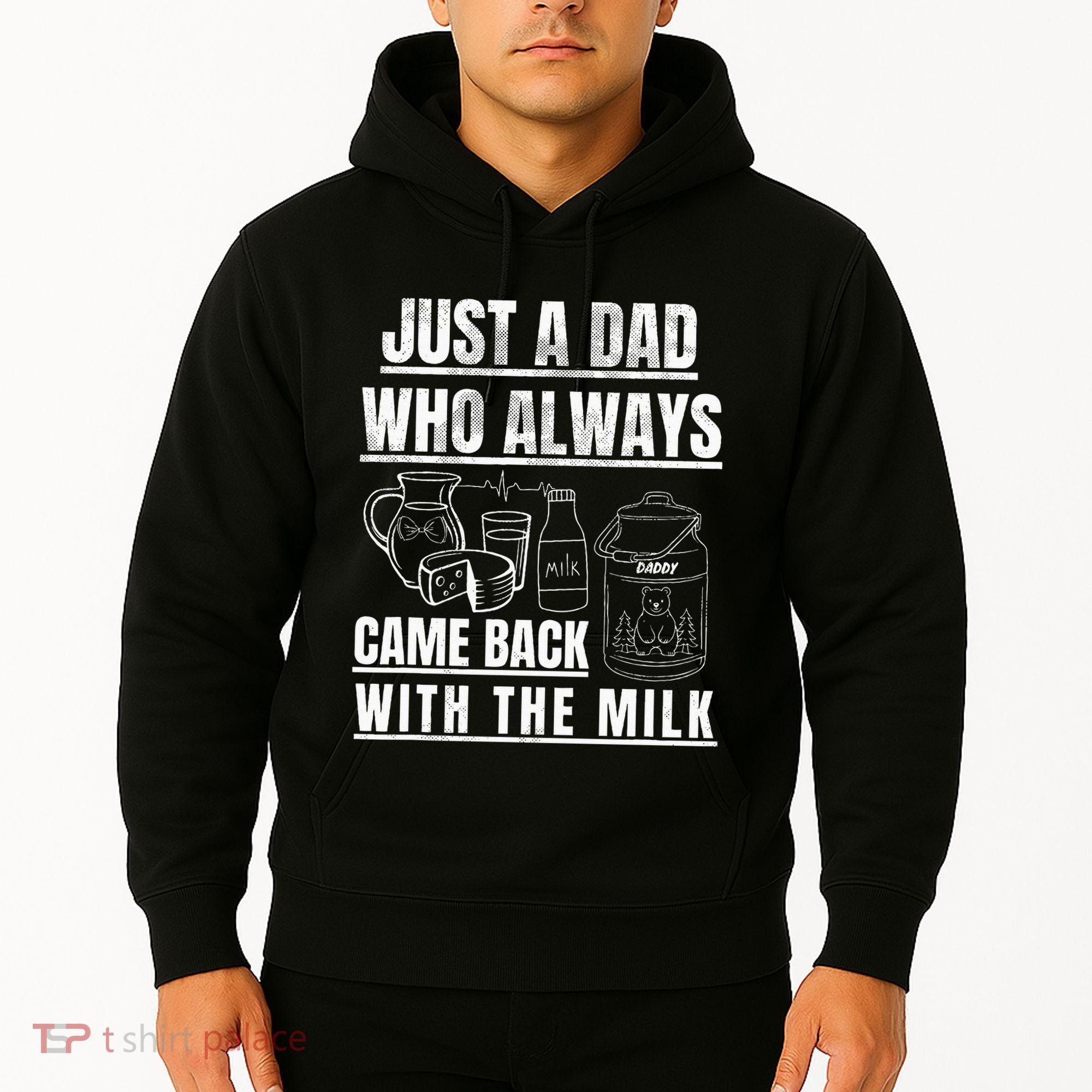 Just A Dad Who Always Came Back With The Milk Hoodie