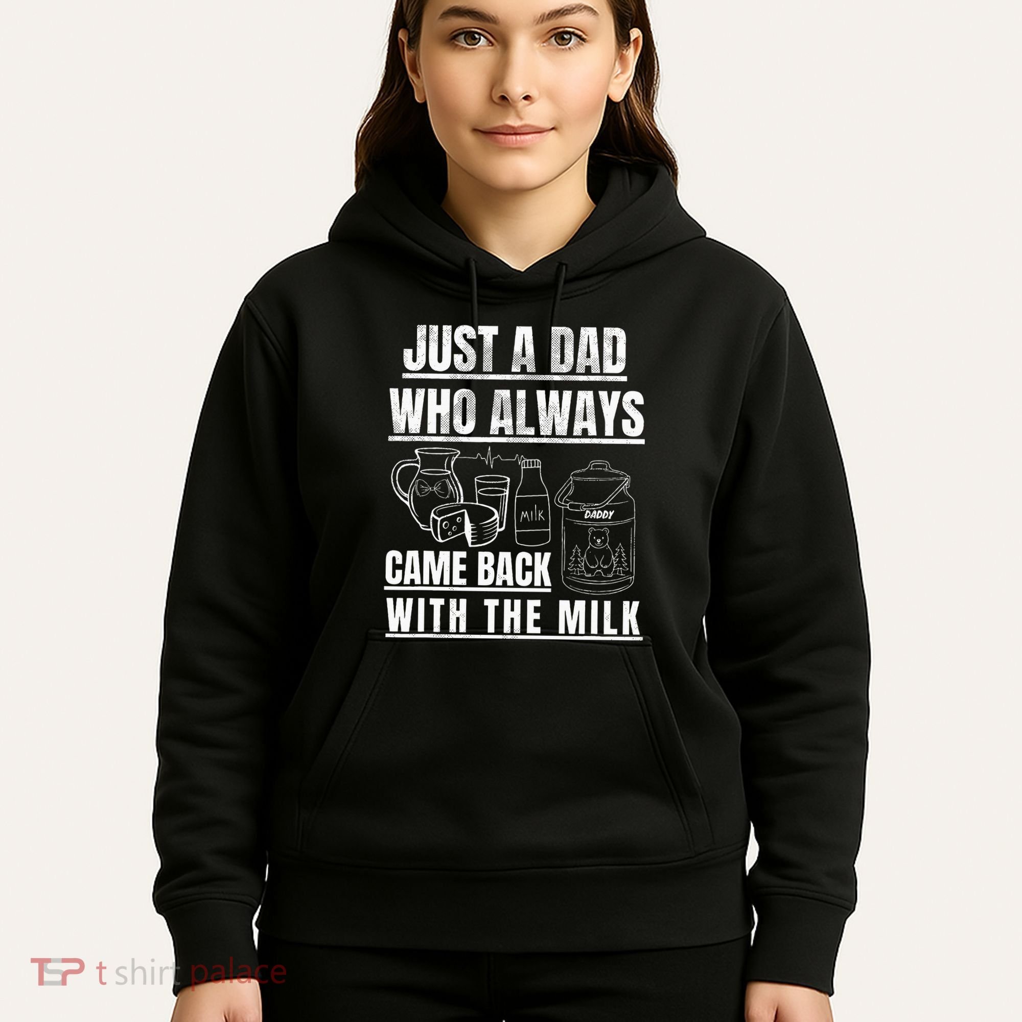 Just A Dad Who Always Came Back With The Milk Hoodie