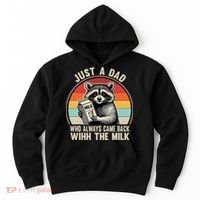 Just A Dad Who Always Came Back With The Milk Fathers Day  Hoodie thumb 0