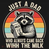 Just A Dad Who Always Came Back With The Milk Fathers Day  Hoodie thumb 2
