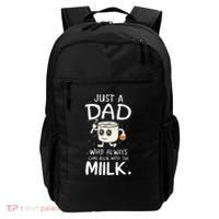 Just A Dad Who Always Came Back With The Milk  Funny Fathers Day Backpack thumb 0
