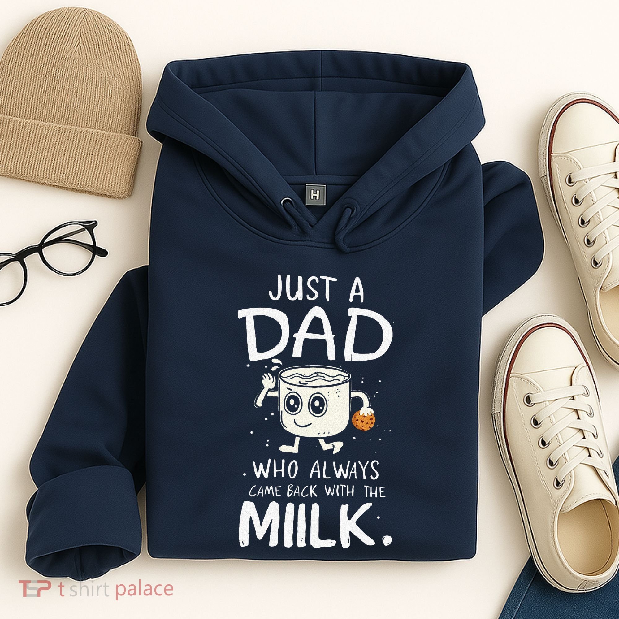Just A Dad Who Always Came Back With The Milk  Funny Fathers Day Hoodie