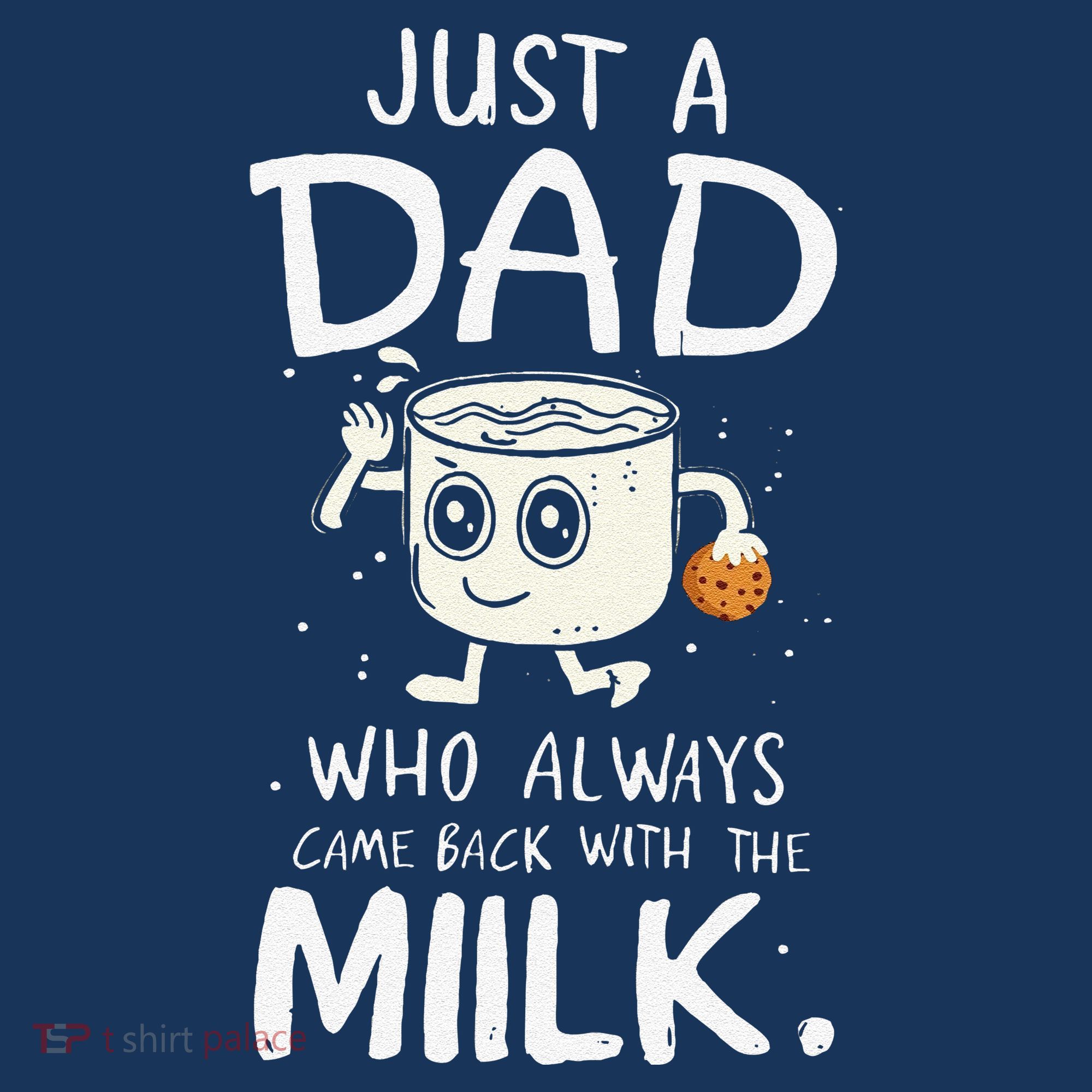 Just A Dad Who Always Came Back With The Milk  Funny Fathers Day Women's Hoodie