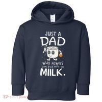 Just A Dad Who Always Came Back With The Milk  Funny Fathers Day Toddler Hoodie thumb 0
