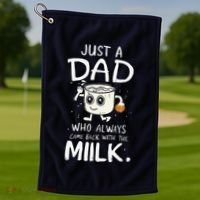Just A Dad Who Always Came Back With The Milk  Funny Fathers Day Golf Towel thumb 1
