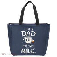 Just A Dad Who Always Came Back With The Milk  Funny Fathers Day Tote Bag thumb 0