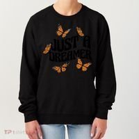 Just A Dreamer Butterfly Cute Gift Women's Sweatshirt thumb 0