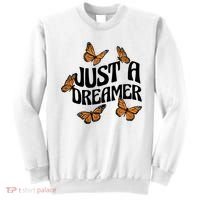 Just A Dreamer Butterfly Cute Gift Sweatshirt thumb 0