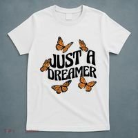 Just A Dreamer Butterfly Cute Gift T-Shirt thumb 5