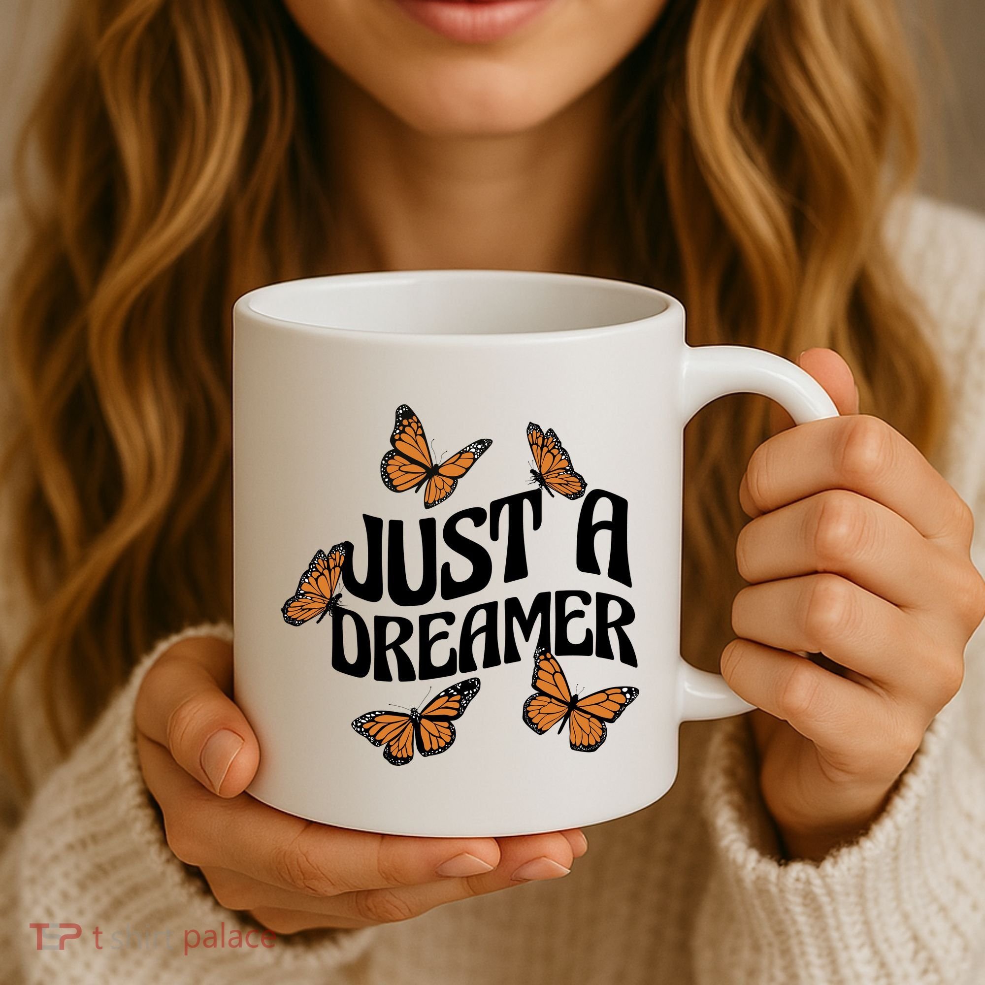 Just A Dreamer Butterfly Cute Gift Coffee Mug