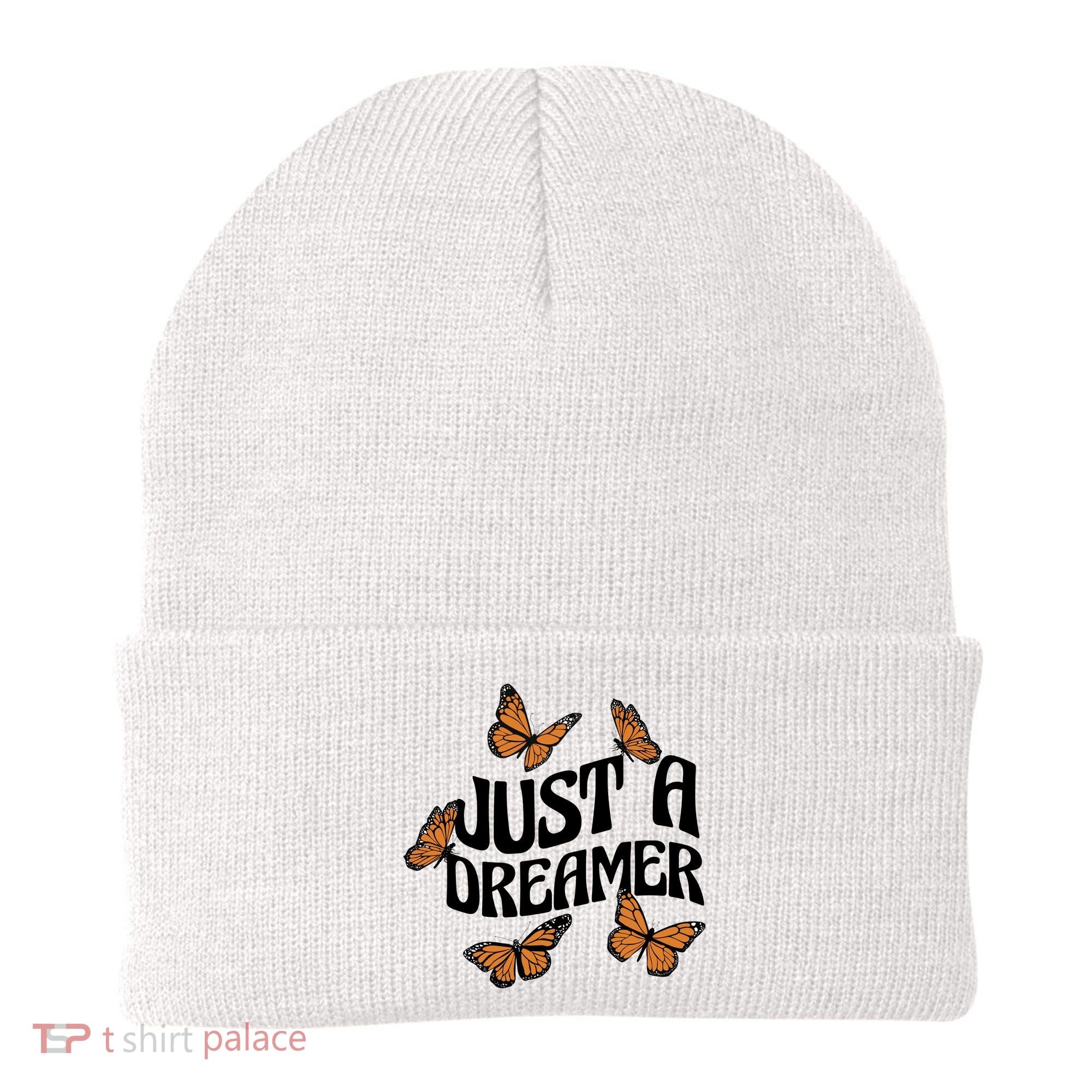 Just A Dreamer Butterfly Cute Gift Beanie