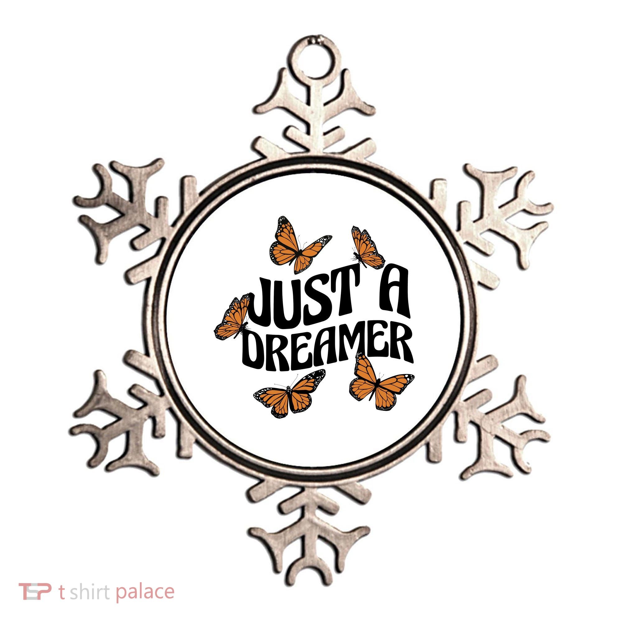 Just A Dreamer Butterfly Cute Gift Ornament