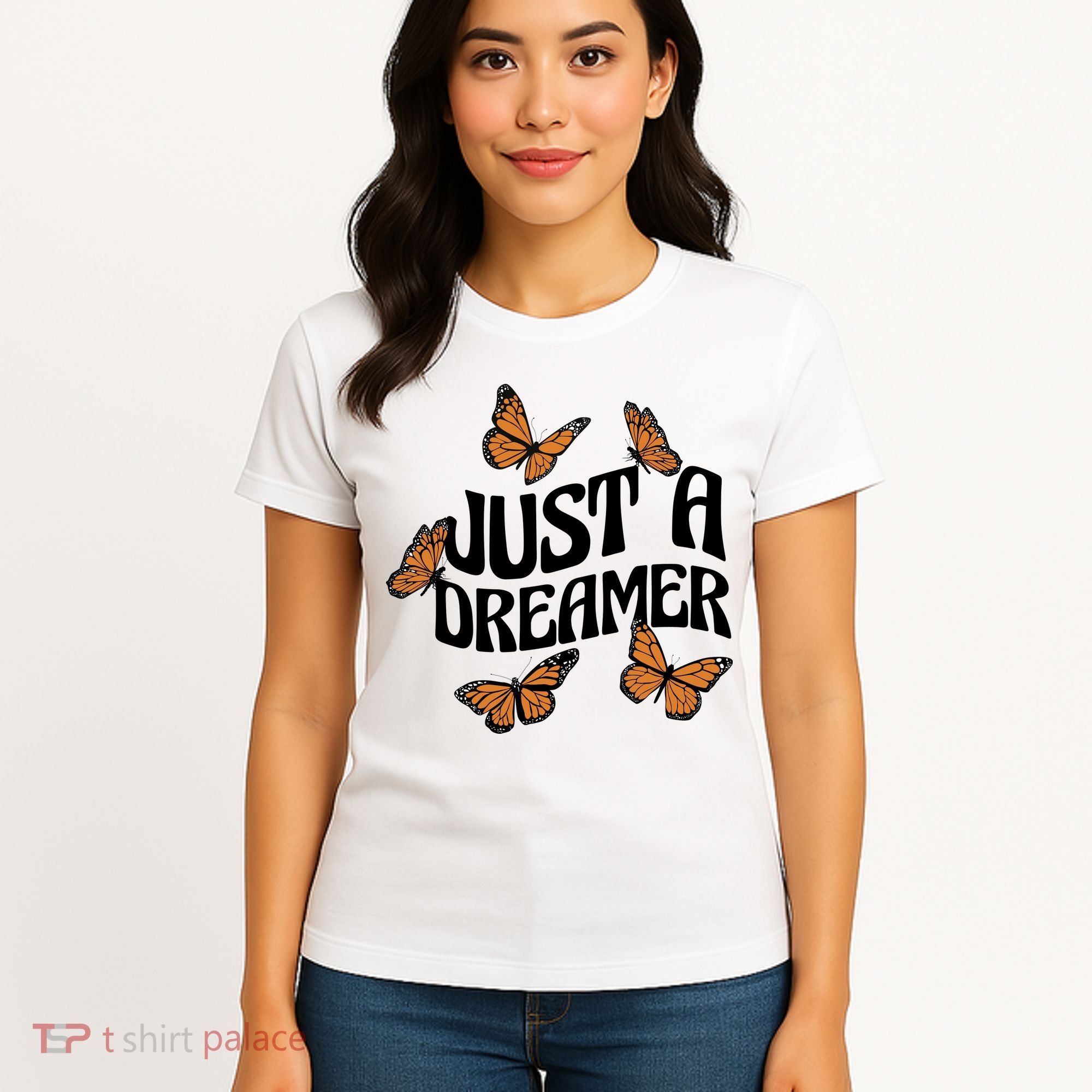 Just A Dreamer Butterfly Cute Gift Women's T-Shirt