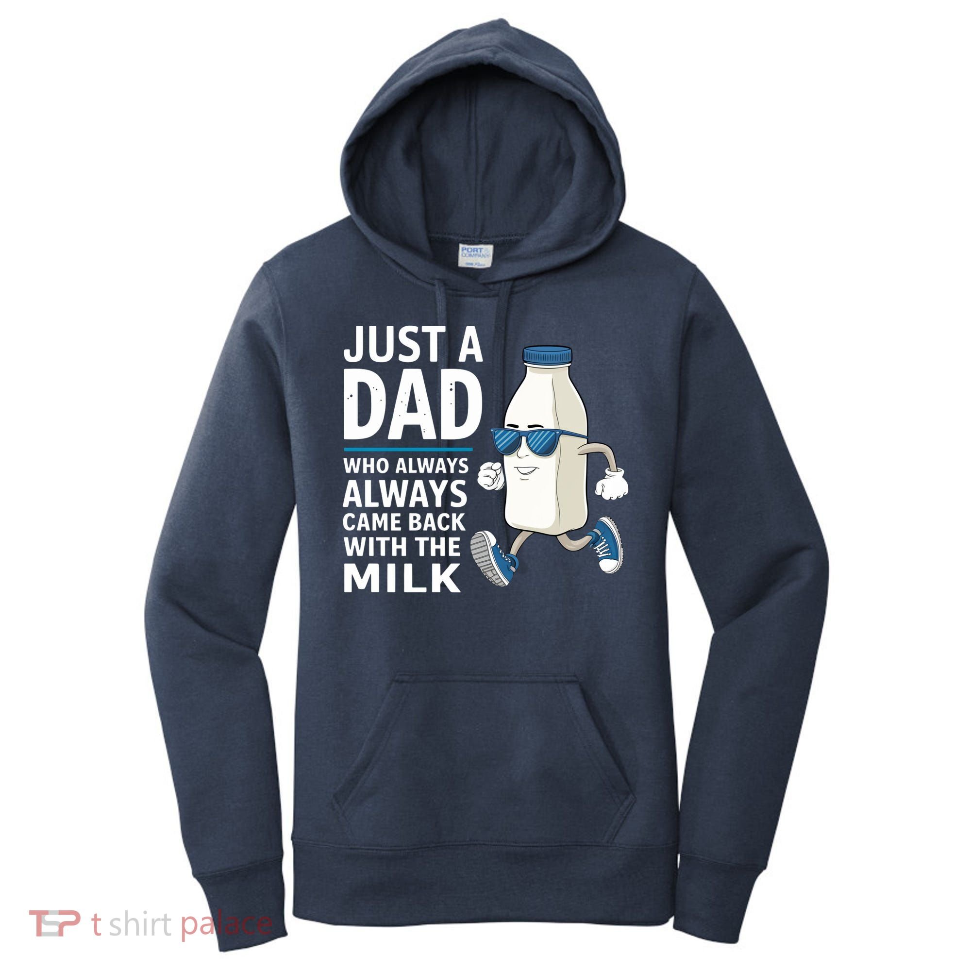 Just A Dad Who Always Came Back With The Milk Father’S Day Funny Dad Parenting Women's Hoodie