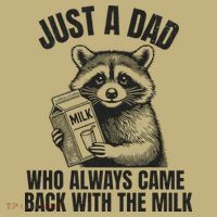 Just A Dad Who Came Back With The Milk FatherS Day Raccoon Polo thumb 2