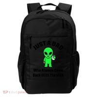 Just A Dad Who Always Came Back With The Milk Funny Alien Backpack thumb 0