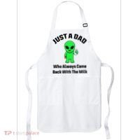 Just A Dad Who Always Came Back With The Milk Funny Alien Apron thumb 0