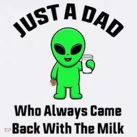 Just A Dad Who Always Came Back With The Milk Funny Alien Women's Hoodie thumb 2