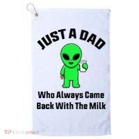 Just A Dad Who Always Came Back With The Milk Funny Alien Golf Towel thumb 0