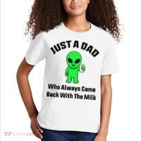 Just A Dad Who Always Came Back With The Milk Funny Alien Kids T-Shirt thumb 2