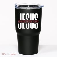 Jesus Above Every Name Inspirational Faith Lovers Tumbler thumb 0