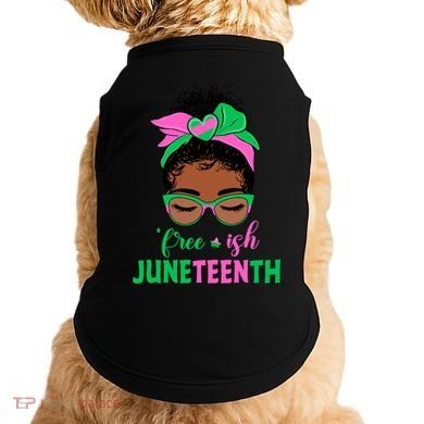 Juneteenth Aka Freeish Since 1865 Independence Day Doggie Tank
