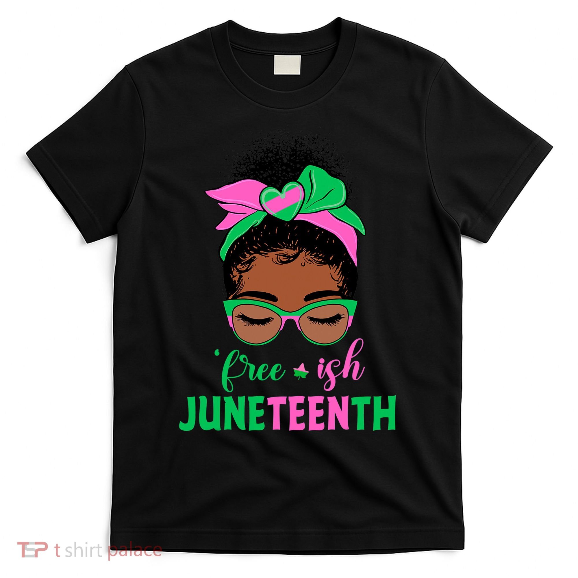 Juneteenth Aka Freeish Since 1865 Independence Day T-Shirt