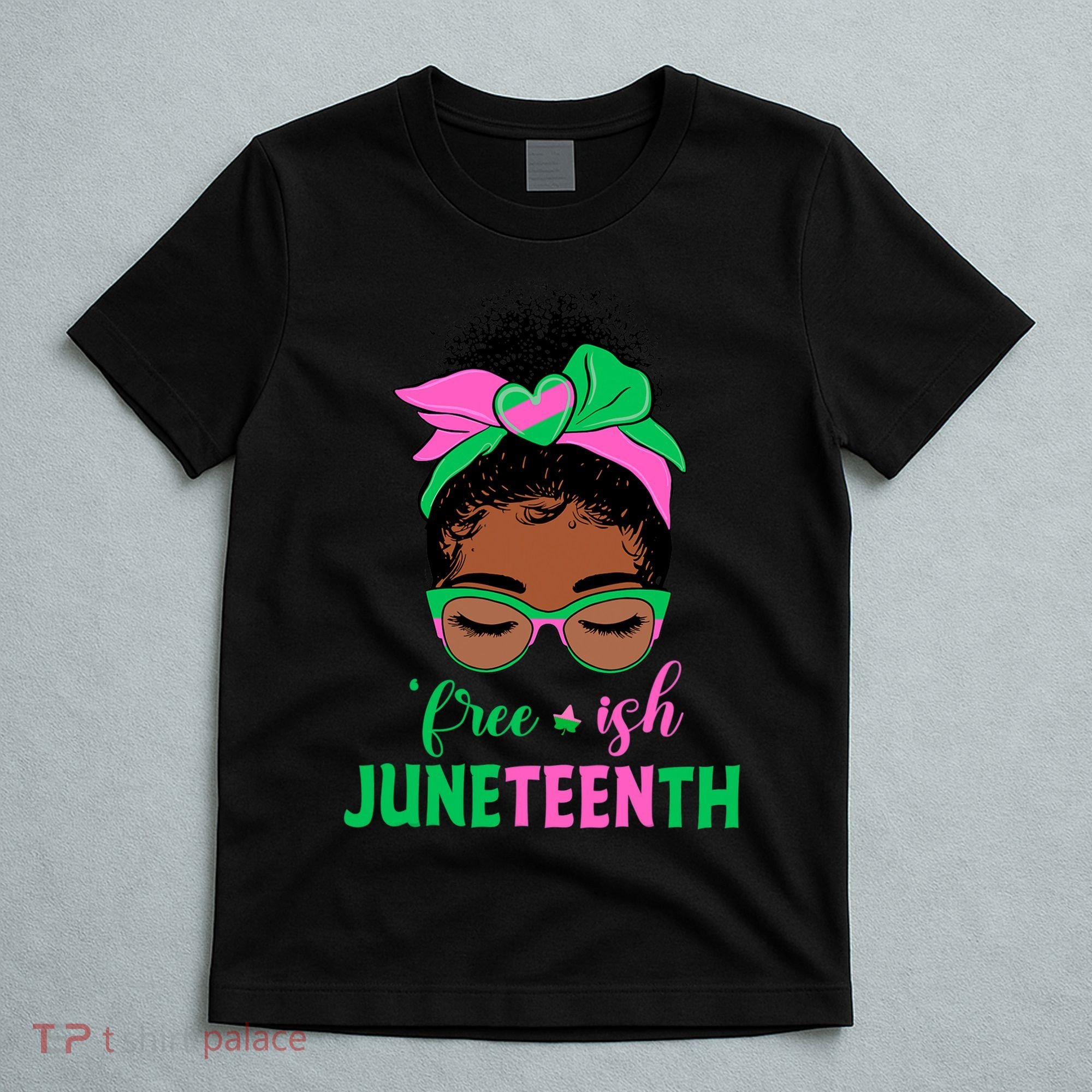 Juneteenth Aka Freeish Since 1865 Independence Day T-Shirt