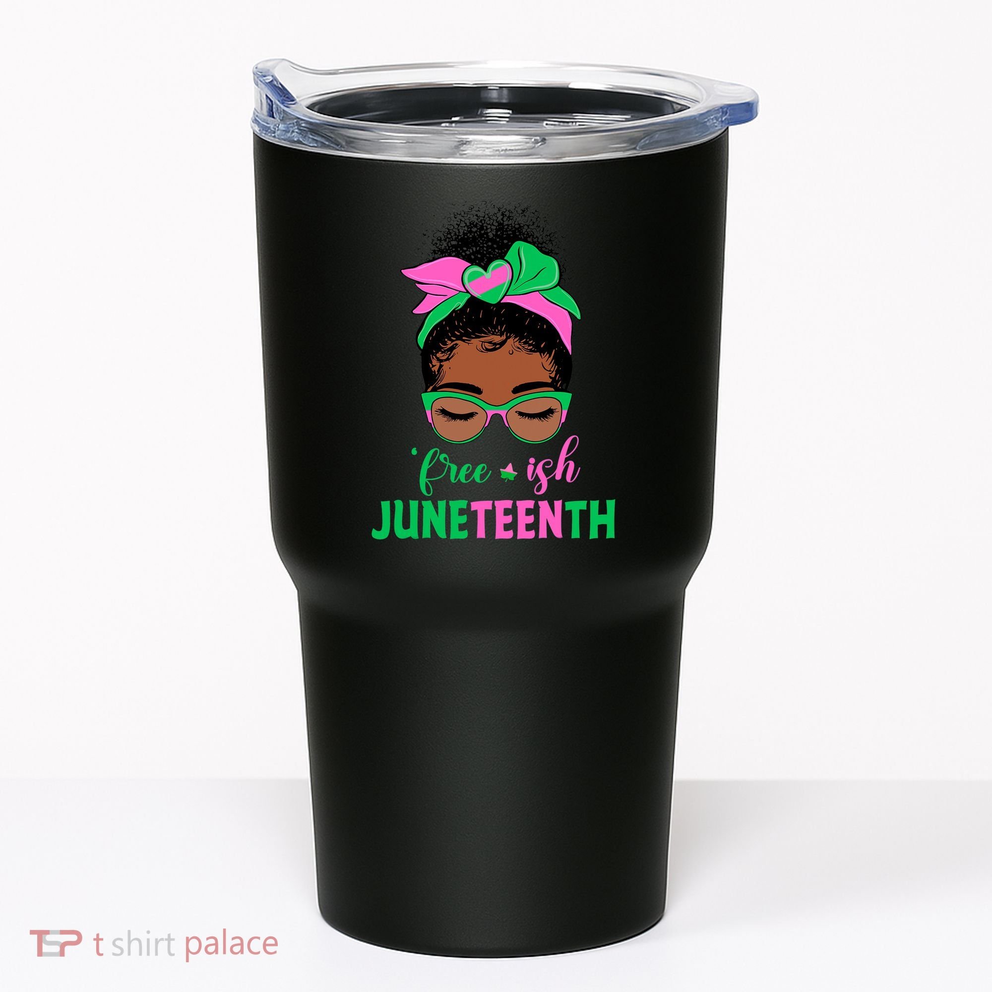 Juneteenth Aka Freeish Since 1865 Independence Day Tumbler