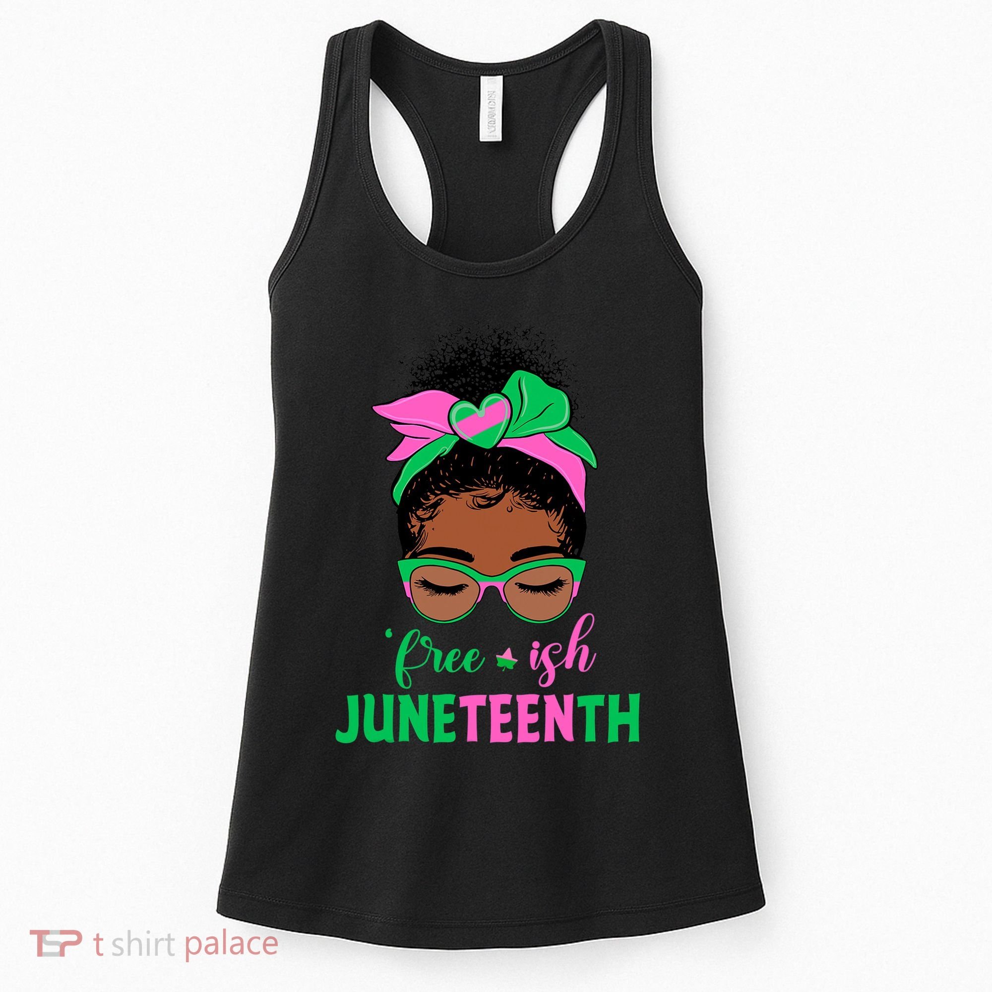 Juneteenth Aka Freeish Since 1865 Independence Day Women's Tank Top