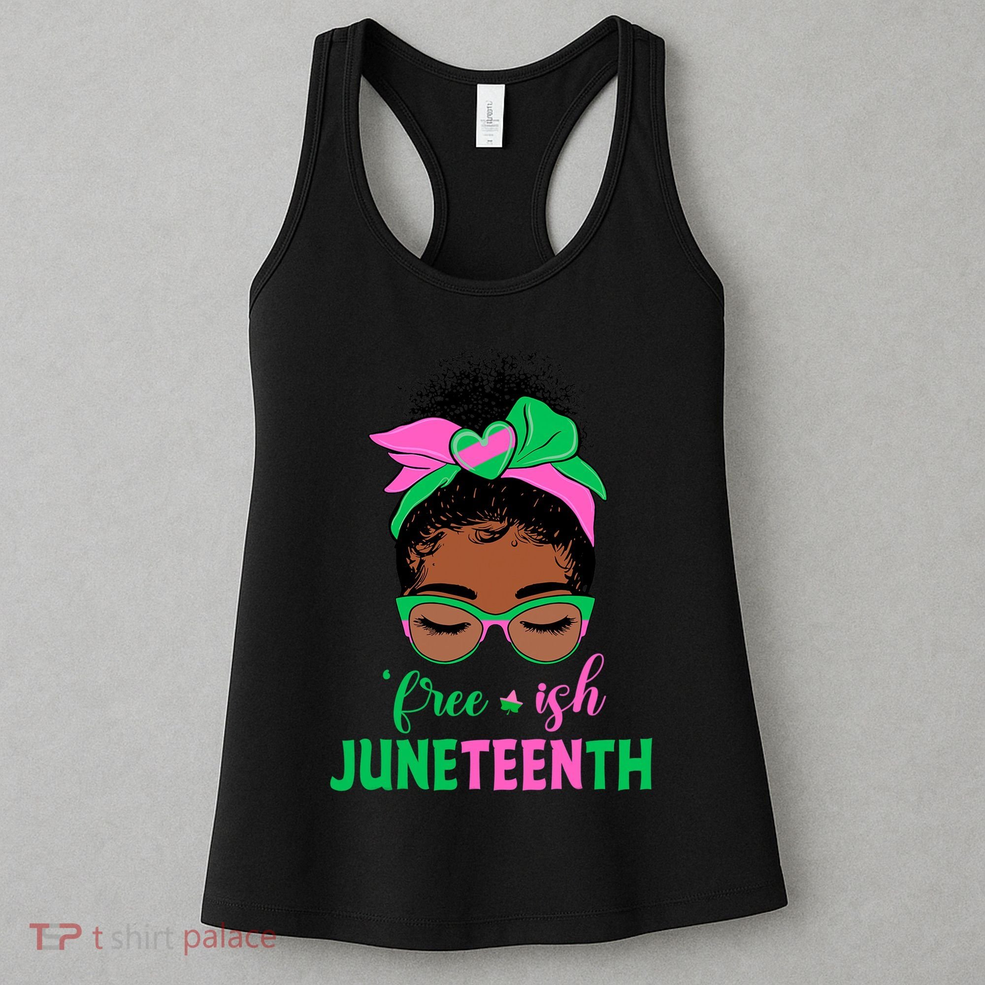 Juneteenth Aka Freeish Since 1865 Independence Day Women's Tank Top