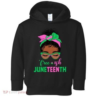 Juneteenth Aka Freeish Since 1865 Independence Day Toddler Hoodie